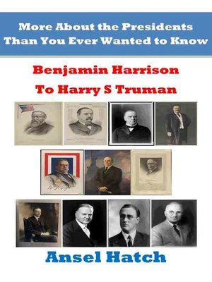 cover image of More About the Presidents Than You Ever Wanted to Know